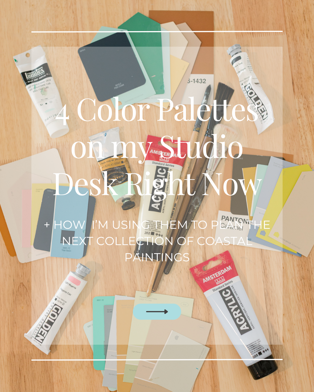 4 Color Palettes on my Studio Desk Right Now